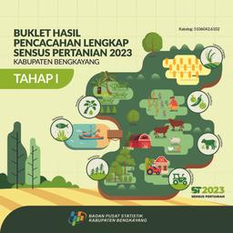 Booklet, Complete Enumeration Results Of The 2023  Census Of Agriculture - Edition 1 Bengkayang Regency