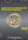 Analisis Hasil Survei Kebutuhan Data BPS Kabupaten Bengkayang 2021