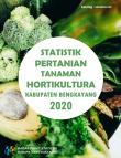 Statistik Pertanian Tanaman Hortikultura Kabupaten Bengkayang Tahun 2020